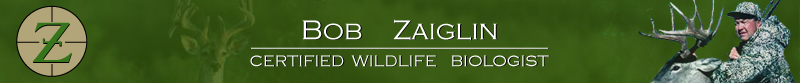 Bob Zaiglin, Certified Wildlife Biologist
